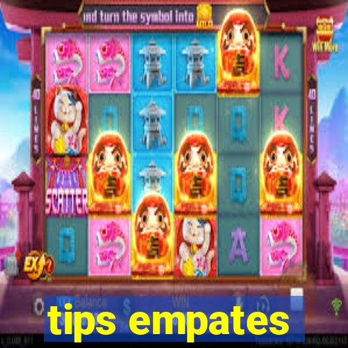 tips empates